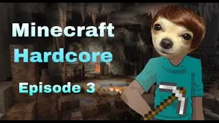 exploring da cave | Hardcore Series Ep3