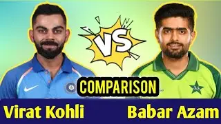 Virat Kohli vs Babar Azam Comparison || Babar Azam vs Virat kohli Batting Statistics || Babar Fans