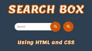How To Create Search Box Using HTML & CSS