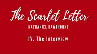 Scarlet Letter - Chapter 4 [Audiobook]