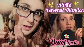 ASMR Close Up Personal Attention For You To Seep (My Part w/ Quiet Sprite ASMR)
