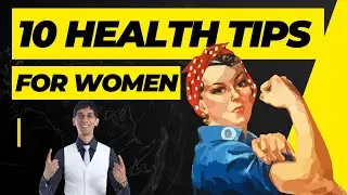 10 essential health tips for women