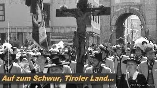 Auf zum Schwur, Tiroler Land...