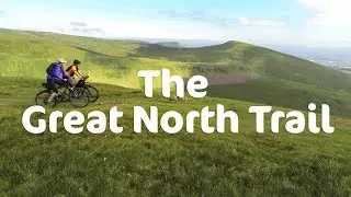 The Great North Trail | Cycling UK