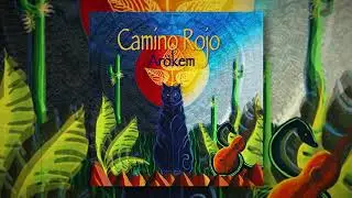 Arökem - Camíno Rojo (Continuous Mix) [Organic Downtempo | Ethno]