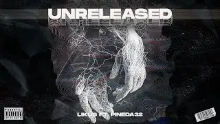 Likus, Pineda 32 - Unreleased (Concept Video)