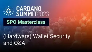 SPO Masterclass: (Hardware) Wallet Security and Q&A