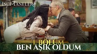 Ben Aşık Oldum - İnci Taneleri (1. Bölüm)