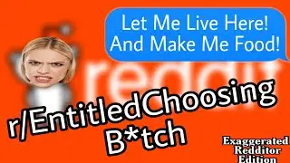 R/EntitledChoosingWoman 
