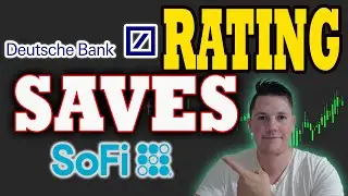 DB Ratings Saves SoFi TODAY │ BULLISH SoFi Options⚠️ BIG Day TOMORROW