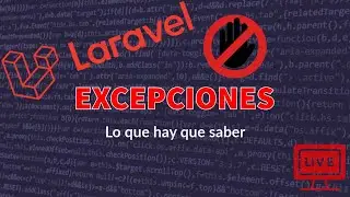 [EN DIRECTO] 🔴 Lunes de Laravel | Explorando las Excepciones
