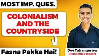 Colonialism and The Countryside Class 12 Most Important Questions for Board Exam