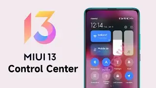 MIUI 13 New Control Center Review
