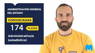OPOSICIONES ESTADO 👉 ¡Convocadas 174 plazas de Administrativo/a (Estadística)!