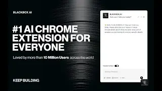 How To Use BLACKBOX AI New Chrome Extension