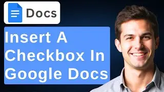 How To Insert A Checkbox In Google Docs [2025 Guide]