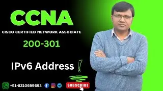 CCNA  200-301 IPv6 Address Internet Protocol Address || Full Information  ||  in Hindi