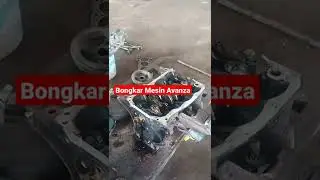Proses Bongkar Mesin Avanza
