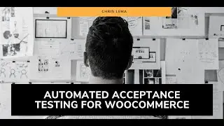 Automated Acceptance Tests For WooCommerce