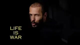 Life is War: The Andrew Tate Mindset