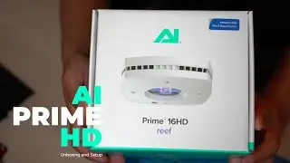 Unboxing AI Prime 16 HD Reef and Setup -  My Fluval Evo 13.5 galloon tank Update and Upgrade