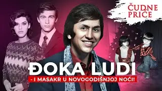 ČUDNE PRICE 267 - ĐOKA LUDI i masakr u novogodišnjoj noći‼️