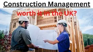 Construction Project Management scope in UK 2023 | Construction Management Career in the UK