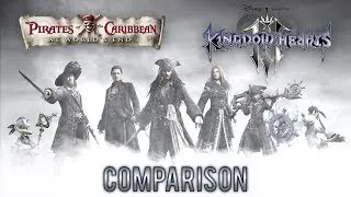 KINGDOM HEARTS III - Comparison [Pirates of the Caribbean: At World's End]
