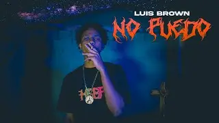 Luis Brown - No Puedo (Video Oficial) @Dracoganga
