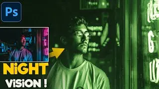 How to Create a Realistic Night Vision Effect in Photoshop!