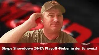 Skype Showdown 24-17: Playoff-Fieber in der Schweiz!