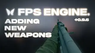 Adding NEW weapons in FPS Engine +v.0.9.6