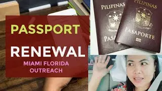 PHILIPPINE PASSPORT RENEWAL!MIAMI FLORIDA OUTREACH PROGRAM