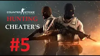 |CS:GO| HUNTING CHEATERS #5