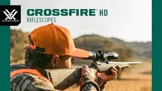 NEW Crossfire® HD Riflescopes