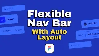 Flexible Nav Bar with Auto Layout - Figma Crash Course