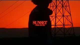 SUNSET (1 Minute Cinematic Short Film)