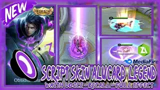 NEW SCRIPT SKIN ALUCARD LEGEND FULL EFFECT + WITH VOICE + RECALL - MOBILE LEGENDS