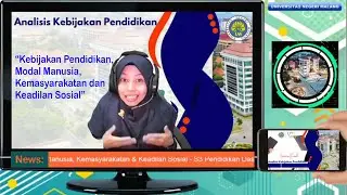 Kebijakan Pendidikan, Modal Manusia, Kemasyarakatan dan Keadilan Sosial