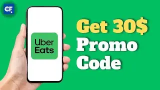 How to Get 30$ Uber Eats Promo Code