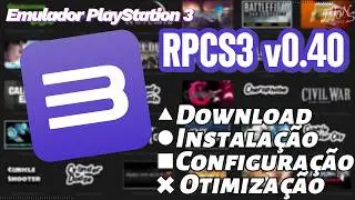 RPCS3 v0.0.40.19018 - Emulador de PS3 🎮 - (Tutorial Completo Atualizado)