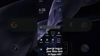 how to turn on you Data  saver in Oppo A57 