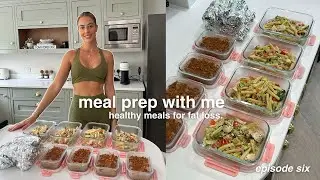 EASY MEAL PREP FOR WEIGHT LOSS | quick and healthy recipes for the week