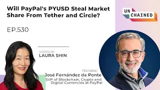 Will PayPal's PYUSD Steal Market Share From Tether and Circle? - Ep. 530