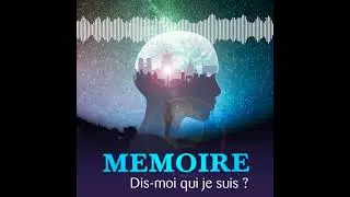 [PODCAST] Episode 8 : La méditation serait-elle une voie efficace pour entretenir notre mémoire ?