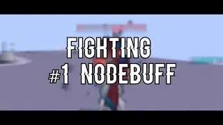 Fighting #1 NoDebuff [Badlion]