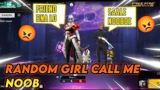 Random Pro Girl Call Me noob | घमंडी लड़की आजा 1v1 में |