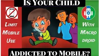 Limit Mobile Use | Macrodroid Tutorial #macrodroid #tutorial #automation #trending