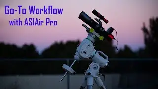 EQ6R - Pro / ASIAir Pro | Full Workflow (Updated)