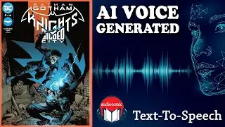 Experience Volume 2 of "Batman: Gotham Knights Gilded City" Through AI-Generated Audio Book